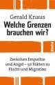 Cover: Welche Grenzen brauchen wir?